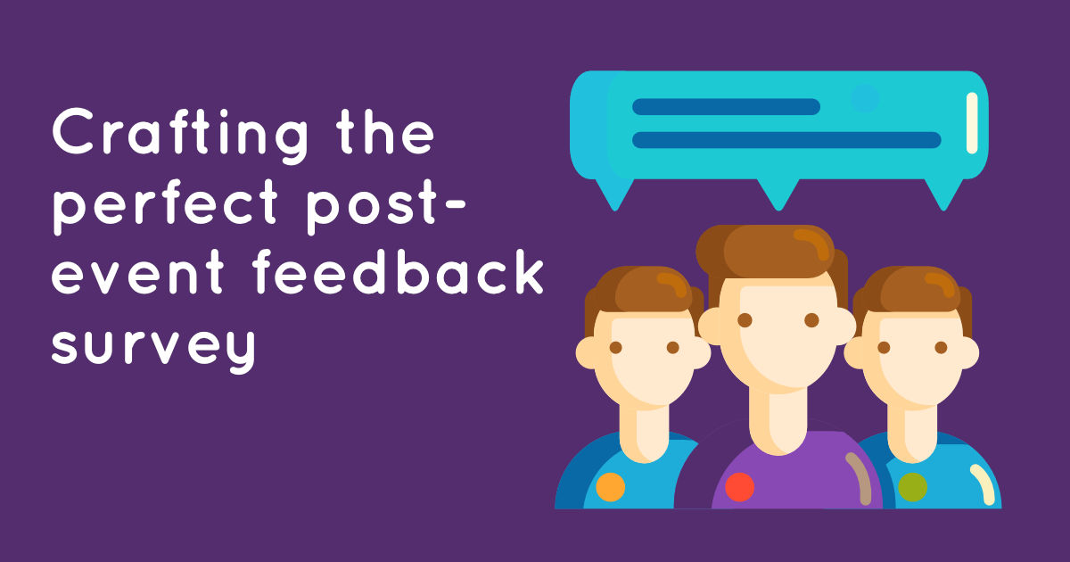 Crafting the perfect post-event feedback survey graphic