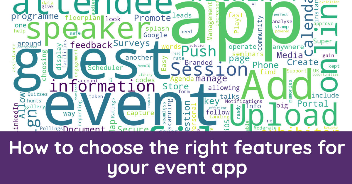 How to choose the right features for your event app.