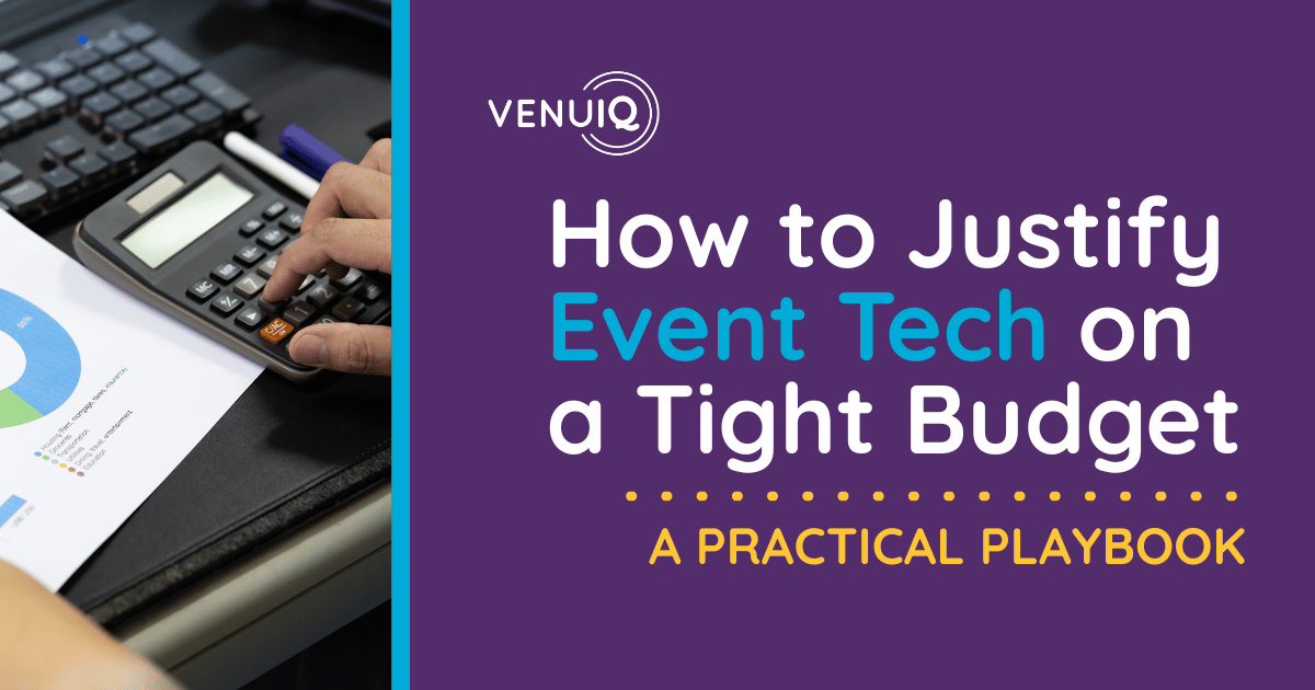 Struggling to get event tech approved? Here’s how to justify it with financial clarity, measurable impact, and realistic ROI.