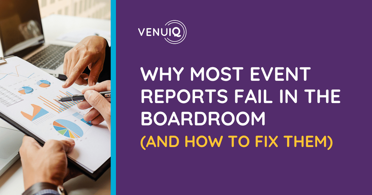 Why Most Event Reports Fail in the Boardroom