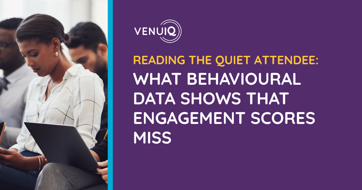 Reading the Quiet Attendee: What Behavioural Data Shows That Engagement Scores Miss