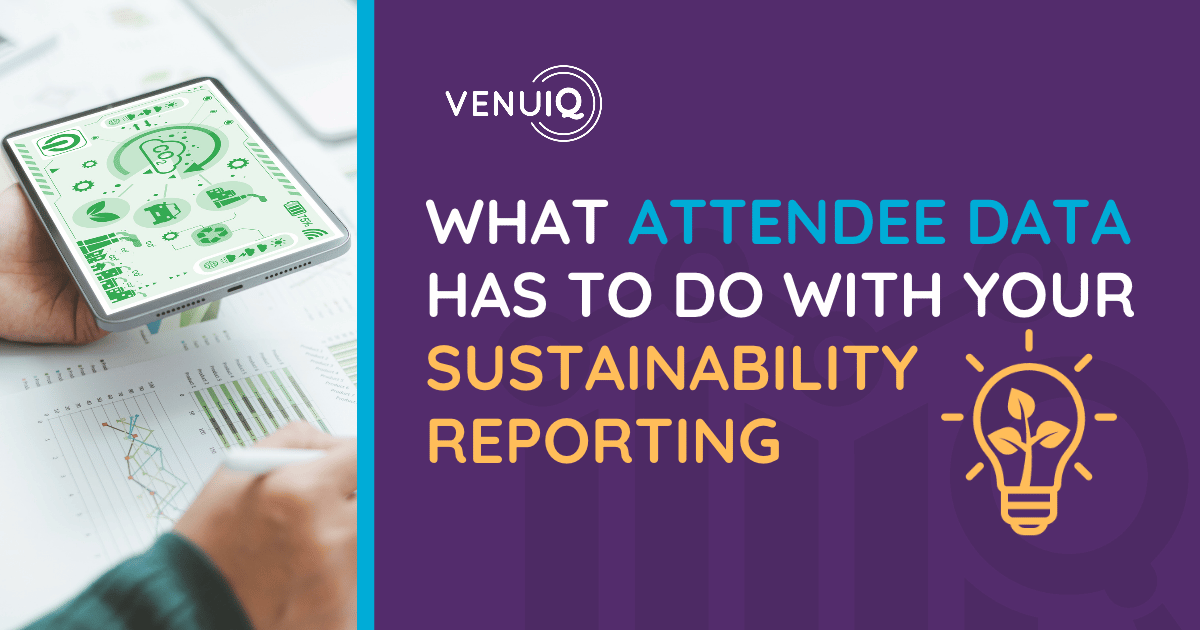 What Attendee Data Has to Do With Your Sustainability Reporting