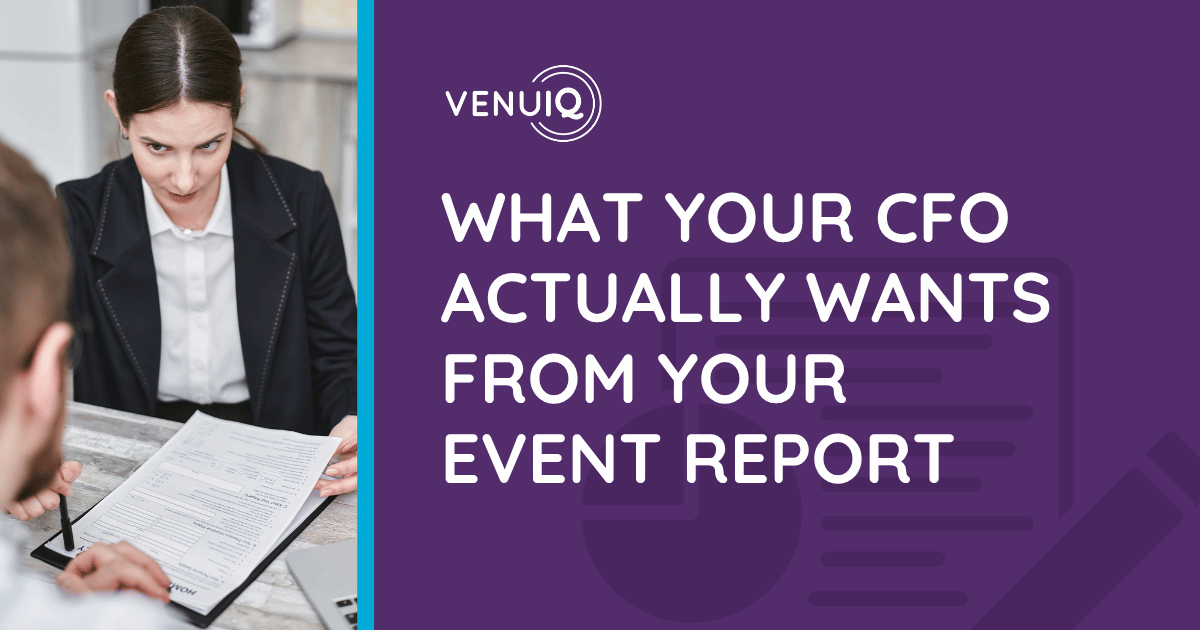 What Your CFO Actually Wants From Your Event Report